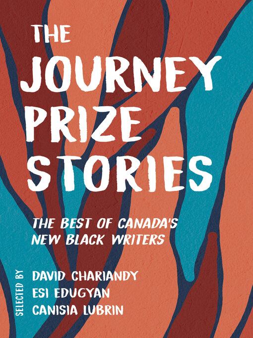 Title details for The Journey Prize Stories 33 by David Chariandy - Wait list